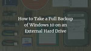 You're going to need to get inside the computer, and it'll be a. How To Take A Full Backup Of Windows 10 On An External Hard Drive