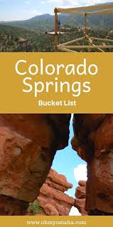 My Colorado Springs Bucket List Oh My Omaha In 2020 Colorado Springs Bucket List Colorado Travel Road Trip To Colorado