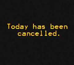 It is also do you dream when you sleep i do i hear some people don't. Today Has Been Cancelled Go Back To Bed 1 Coub The Biggest Video Meme Platform