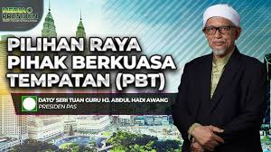 Pihak berkuasa tempatan (pbt) atau kelurahan dan kecamatan. Pilihan Raya Pihak Berkuasa Tempatan Pbt