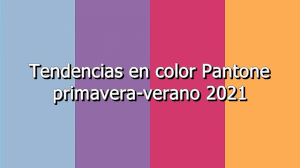 Tendencias de moda primavera verano 2021 que te ayudarán no sólo a saber que colores te quedan, sino también a como vestir a la moda durante la temporada. Tendencias En Color Pantone Primavera Verano 2021