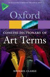Dates of term michaelmas term starts on sunday 11 october and ends on saturday 5 december 2020. Concise Oxford Dictionary Of Art Terms Oxford Reference