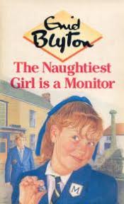 The Naughtiest Girl is a Monitor by Enid Blyton