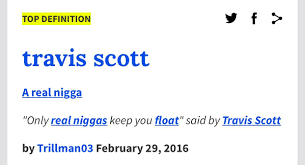 Travis Scott S Urban Dictionary Definition Travisscott