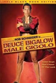 Si vous avez envie de films hungarian xxx, vous les trouverez tous ici. Deuce Bigalow Male Gigolo 1999 Deuce Bigalow Male Gigolo Gigolo Rob Schneider