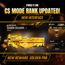 Free fire new events and guys don't forget like subscribe share comments thanks for watching bye bye will meet u in next video. Garena Free Fire Experience The New Cs Mode Rank Interface And Reward The Golden P90 Only Those Who Grind To Will Be Worthy Of Owning The Prize Reach Gold