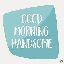 Maybe you would like to learn more about one of these? Good Morning Quotes For Him A Guy You Won T Live Without