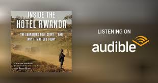 Inside the Hotel Rwanda Audiobook by Edouard Kayihura, Kerry Zukus