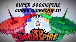 Maybe you would like to learn more about one of these? 2020 Super Doomspire Codes Roblox All Working As Of July 2020 Youtube