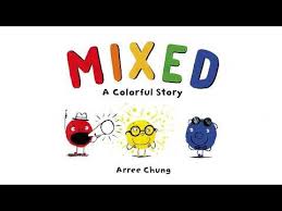 4 Mixed A Colorful Story Youtube Book Reviews For Kids Picture Book Stories For Kids