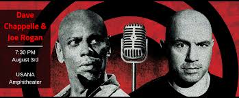 Dave Chappelle & Joe Rogan Tickets