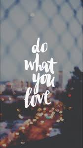 See more ideas about great inspirational quotes, inspirational quotes, life quotes. Quot Do What You Lovequot Background Inspiring Quotes Wallpaper Lock Screen Wallpapers Pinterest Wallpaper Quotes Inspirational Quotes Words