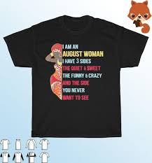 We did not find results for: I Am A August Woman I Have 3 Sides August Birthday Classic T Shirt Hoodie Sweater Long Sleeve And Tank Top