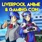 Liverpool Anime & Gaming Con event image