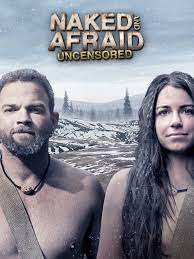 Naked and Afraid: Uncensored - Rotten Tomatoes