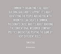 Quotes About Community Organizing 28 Quotes Community Quotes Community Organizing Organization Quotes
