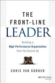 The Front Line Leader Building A High Performance