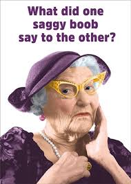 RSVP What Did One Saggy Boob Say Funny