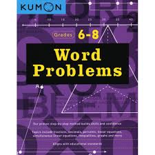 Algebraic thinking for word problems; Kumon Word Problems Grade 6 8 Babyonline