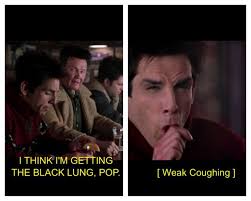 I Think I M Getting The Black Lung Pop Favorite Movie Quotes Zoolander Black Lungs