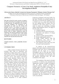 Computer crime investigation and computer forensics are also evolving. Pdf Computer Forensics A Linux Case Study Applied To Pedophilia Crime Investigation In Brazil