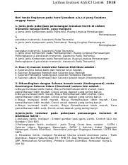 Adik adik dimana saja berada pada kesempatan yang cerah ini, kakak ingin berbagi lagi contoh soal latihan pada mata pelajaran prakarya untuk adik adik yang duduk dibangku kelas 1 sma/ma, soal ini kakak susun sebanyak 80 soal yang siap dijadikan sebagai bahan rujukan dan bahan latihan soal. 60 Soal Evaluasi K3 Listrik Doc Latihan Evaluasi Ahli K3 Listrik 2018 Beri Tanda Lingkaran Pada Huruf Jawaban A B C D Yang Saudara Anggap Benar 1 Course Hero