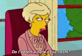 Actually, scientists are finding that the ability to detect sarcasm really is useful. Comb Io They Saved Lisa S Brain