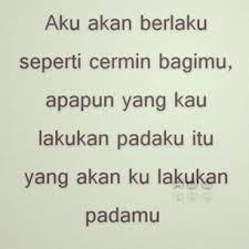 Kebenaran bagaikan cermin yang retak dan. Kata Bijak Cerminan Hati Kata Kata Bijak