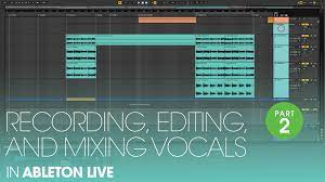 Check spelling or type a new query. Recording Editing And Mixing Vocals In Ableton Live Part 2