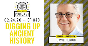 Digging up ancient history: David Hendin
