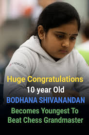 At 10 years old, Bodhana Sivanandan has become the youngest female chess  player to defeat a grandmaster.