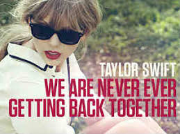 Taylor Swift Single We Are Never Ever Getting Back Top