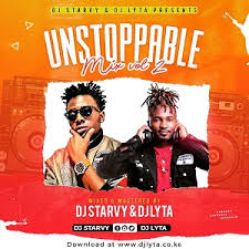 Dj Lyta Dj Starvy Unstoppable Vol 2 Download Mp3 Dj Lyta