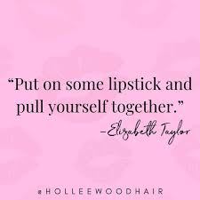 Get a grip on yourself, recover, get over it, buck up, snap out of it | collins english thesaurus. Put On Some Lipstick And Pull Yourself Together Elizabeth Taylor Beauty Quotes Lipstick Quotes Lipstick Quotes Elizabeth Taylor Quotes Beauty Quotes