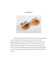Kastanyet adalah alat musik yang terdiri dari sepasang kepingan kayu keras yang berbentuk cekung atau gading. Alat Musik Kastanyet Berasal Dari