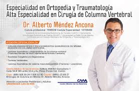 Ortopedista en Mérida Dr. Alberto Méndez Ancona, Cirujano de Columna