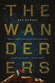 Some are dangerous, some are merely fascinating. The Wanderers Howrey Meg 9780399574634 Amazon Com Books