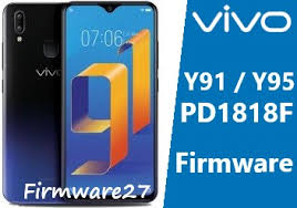 Official Firmware Vivo 1807 1817 Y91 Amp Y95 Pd1818f Amp Ef Qualcomm Latest Update 2019