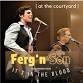 | at the courtyard | presents Ferg 'n Son event image