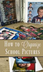 How To Organize School Pictures Hobbies On A Budget Kids School Papers School Paper Organization Picture Organization