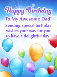 Celebration Balloons Happy Birthday Card For Father Birthday Greeting Cards By Davia Father Birthday Quotes Special Birthday Wishes Happy Birthday Cards