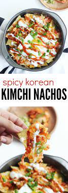 Spicy Cheesy Korean Kimchi Nachos Couple Eats Food Recipe Spicy Recipes Fusion Food Asian Snacks