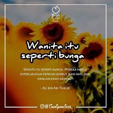 Wanita Itu Seperti Bunga Mereka Harus Diperlakukan Dengan Lembut Baik Hati Dan Dengan Kasih Sayang Ali Bin Abi Tha Kutipan Muslim Baik Hati Kata Kata Indah