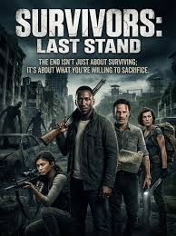 Post-apocalyptic movie survivors last stand