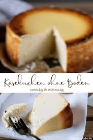 Kasekuchen Ohne Boden Cremig Zitronig Und Lecker Gut Meinestube Rezept Kasekuchen Ohne Boden Lecker Kuchen Rezepte Einfach