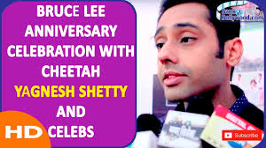Bruce Lee Anniversary Celebration With Cheetah Yagnesh Shetty And Celebs Youtube Cheetah yajnesh shetty trained by iron dragon of jkd gm richard bustillo richard s bustillo was bollywood actress rakhi sawant along with action director cheetah yagnesh shetty & other celebs. youtube