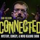 Dan Nelson CONNECTED at Cappella Performing Arts!