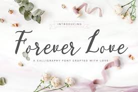 Forever Love A Calligraphy Font Calligraphy Fonts Forever Love Creative Market Design