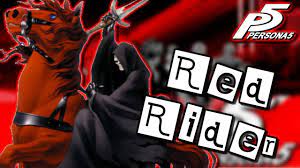 Persona 5 | Red Rider - YouTube