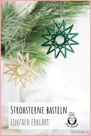 Strohsterne Basteln Alle Grundlagen Frau Friemel Strohsterne Basteln Strohsterne Weihnachtsdeko Selber Machen